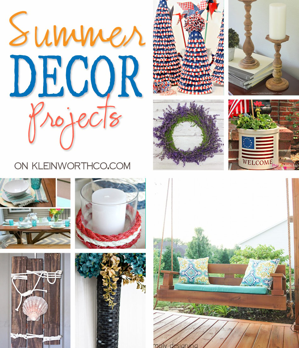 Summer Decor Projects - Kleinworth & Co