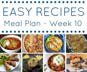 Easy Dinner Recipes Meal Plan Week 18 - Taste of the Frontier