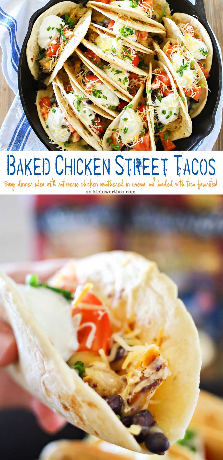 Baked Chicken Street Tacos are an easy family dinner idea. Quick to make using rotisserie chicken smothered in homemade crema & baked in the iron skillet. Seriously SO GOOD we made them twice in one weekend! 