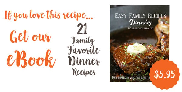 https://www.kleinworthco.com/wp-content/uploads/2016/11/If-you-love-this-recipe-grab-our-dinner-book-600.jpg