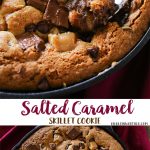 Salted Caramel Skillet Cookie - siftnwhisk