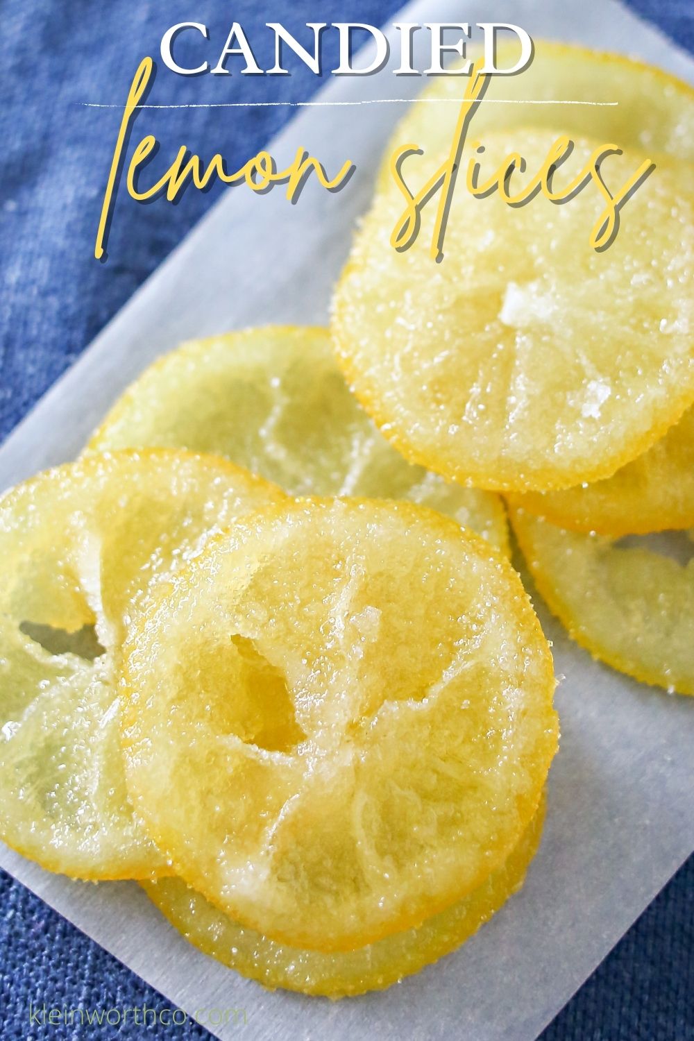 Candied Lemon Slices Taste Of The Frontier 7409